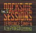 the album cover for Terrance Simien & The Zydeco Experience - Dockside Sessions
