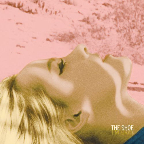 the album cover for The Shoe - I'm Okay