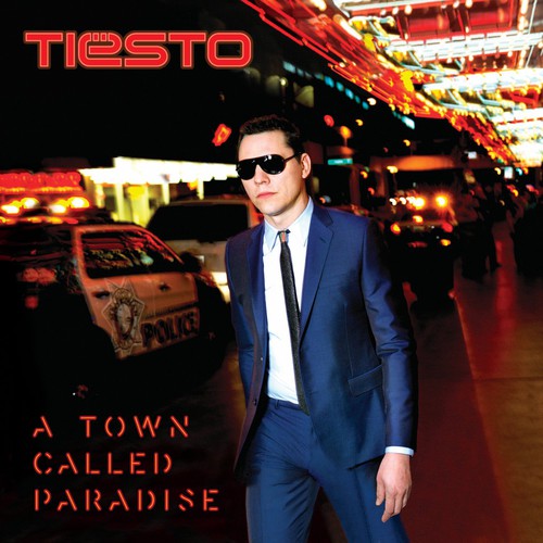the album cover for Tiesto - A Town Called Paradise