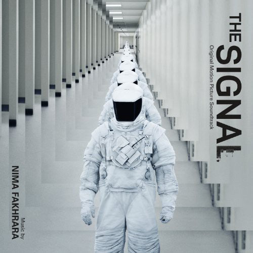 the album cover for Nima Fakhrara - The Signal (Original Soundtrack)