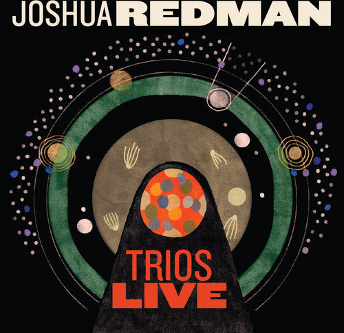 the album cover for Joshua Redman - Trios Live