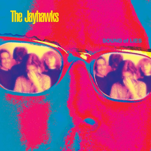 the album cover for The Jayhawks - Sound Of Lies [Remastered]