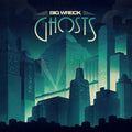 the album cover for Big Wreck - Ghosts