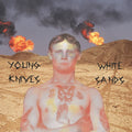 the album cover for Young Knives - White Sands