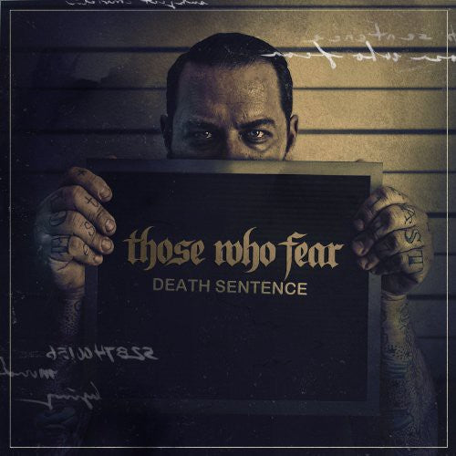 the album cover for Those Who Fear - Death Sentence