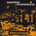 the album cover for Vampires - Vampires Underground