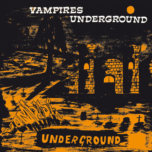 the album cover for Vampires - Vampires Underground