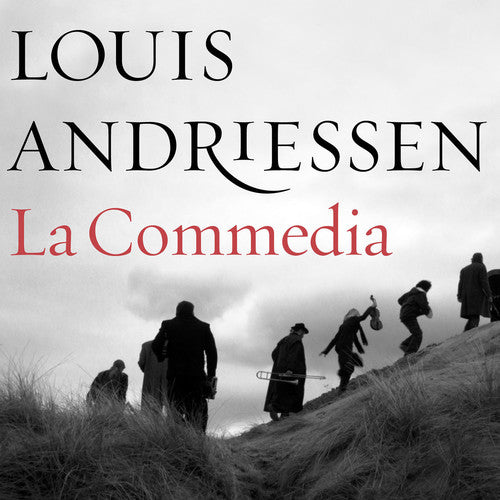 the album cover for Louis Andriessen - La Commedia