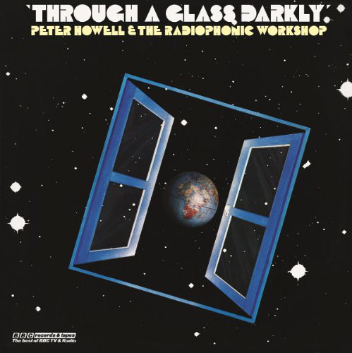 the album cover for Peter Howell - Through A Glass Darkly [180 Gram]