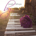 the album cover for De Jennifer Frayne - By A Wire [Digipak]