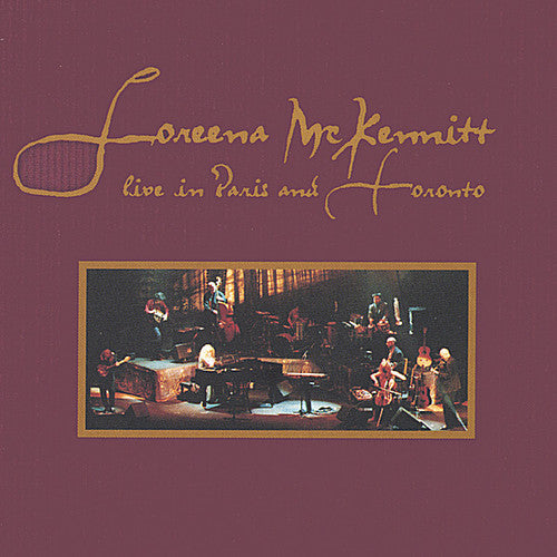 the album cover for McKennitt, Loreena - Live in Paris & Toronto