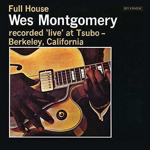 the album cover for Wes Montgomery - Full House [Vinyl]
