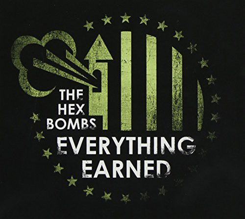 the album cover for The Hex Bombs - Everything Earned