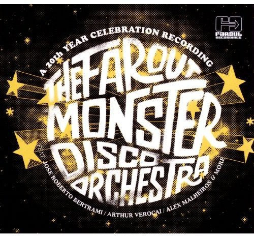 the album cover for Far Out Monster Disco Orchestra - Far Out Monster Disco Orchestra