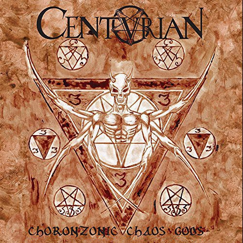 the album cover for Centurian - Choronzonic Chaos Gods