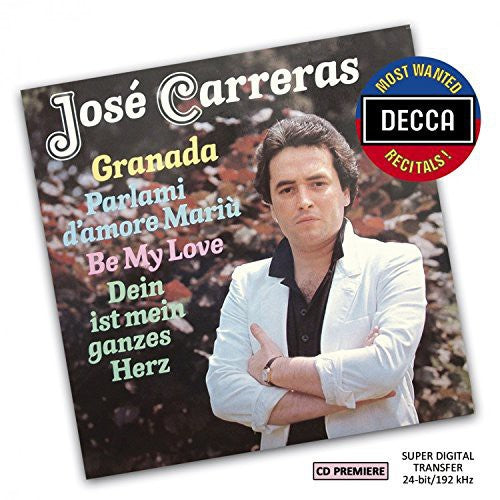the album cover for Jose Carreras - Most Wanted Recitals: Jose Carreras - Granada