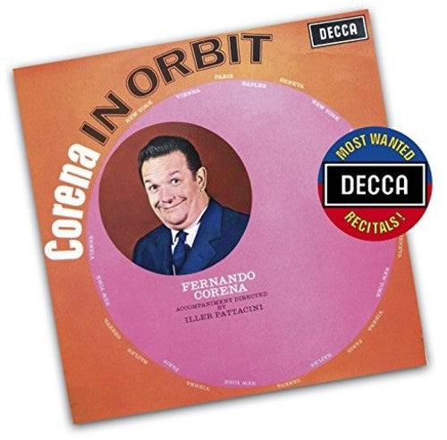 the album cover for Fernando Corena - Most Wanted Recitals: Fernando Corena - in Orbit