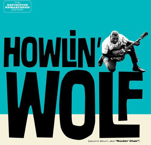 the album cover for Howlin' Wolf - Howlin' Wolf