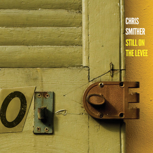 the album cover for Chris Smither - Still on the Levee