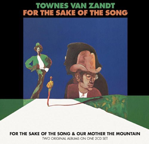the album cover for Townes Van Zandt - For The Sake Of The Song / Our Mother