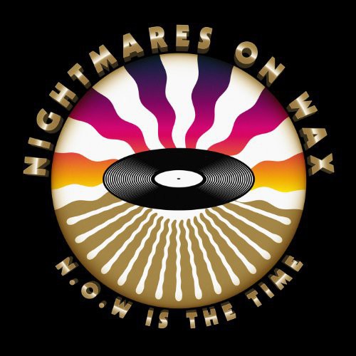 the album cover for Nightmares On Wax - N.O.W. Is The Time