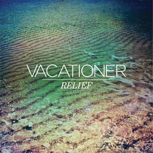 the album cover for Vacationer - Relief