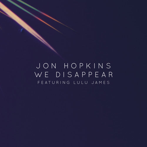 the album cover for Jon Hopkins - We Disappear [Download Included]
