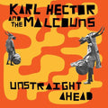 the album cover for Karl Hector & The Malcouns - Unstraight Ahead