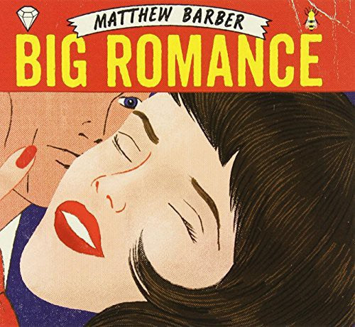the album cover for Barber Matthew - Big Romance