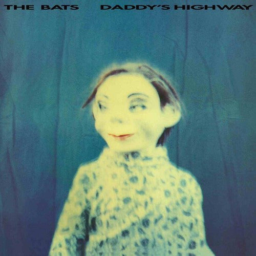 the album cover for Bats - Daddys Highway (Can)