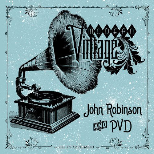 the album cover for John Robinson & Pvd - Modern Vintage