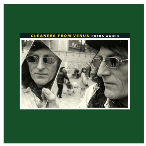 the album cover for Cleaners From Venus - EXTRA WAGES
