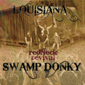 the album cover for Louisiana Swamp Donky - Redneck Revival