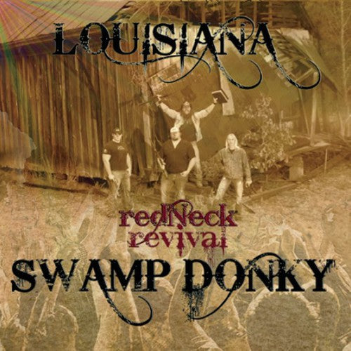 the album cover for Louisiana Swamp Donky - Redneck Revival