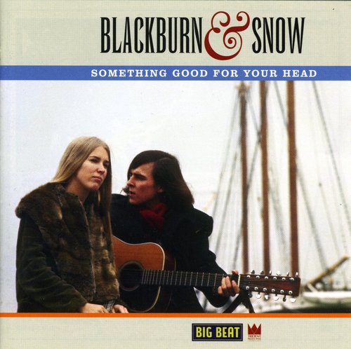 the album cover for Blackburn/Snow - Something Good For Your Head [Import]