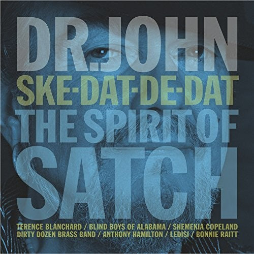 the album cover for Dr. John - Ske-Dat-De-Dat: Spirit of Satch