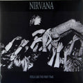 the album cover for Nirvana - Feels Like The First Time [LP]