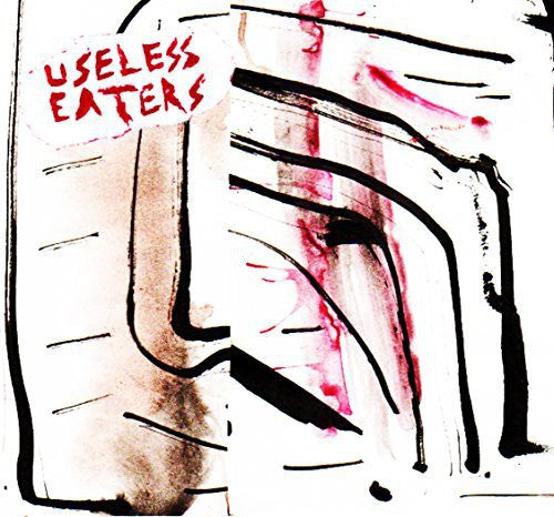 the album cover for Useless Eaters - Desperate Living