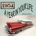the album cover for Year In Your Life 1954 / Various - Year in Your Life 1954 / Various