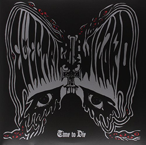 the album cover for Electric Wizard - Time To Die [Vinyl]