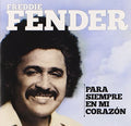 the album cover for Freddy Fender - Para Siempre En Mi Corazon
