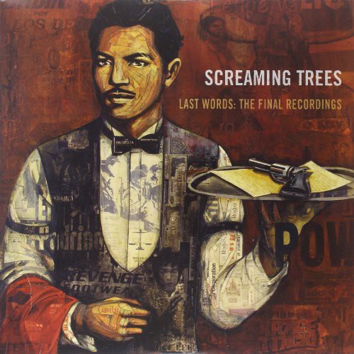 the album cover for Screaming Trees - Last Words: The Final Recordings
