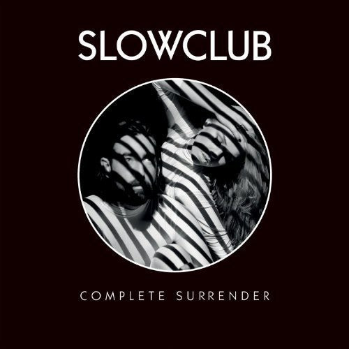 the album cover for Slow Club - Complete Surrender [Vinyl]