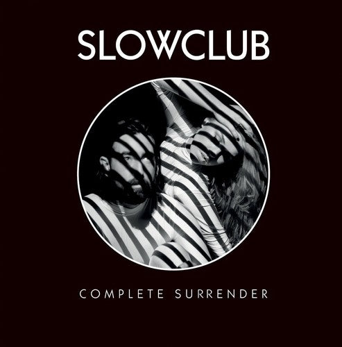 the album cover for Slow Club - Complete Surrender