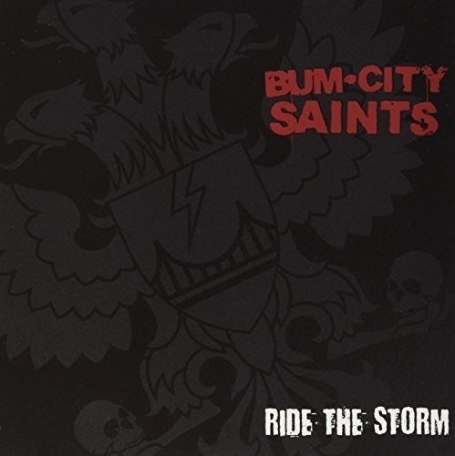 the album cover for Bum City Saints - Ride the Storm