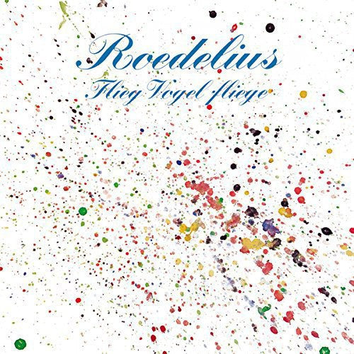the album cover for Roedelius - Flieg Vogel Fliege