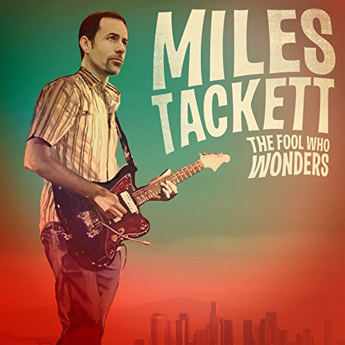 the album cover for Miles Tackett - Fool Who Wonders