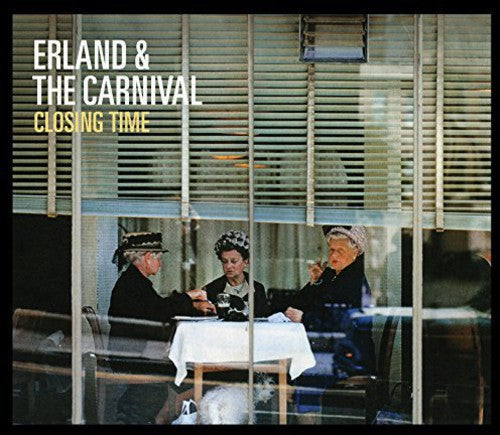 the album cover for Erland & The Carnival - Closing Time