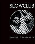 the album cover for Slow Club - Complete Surrender [Import]