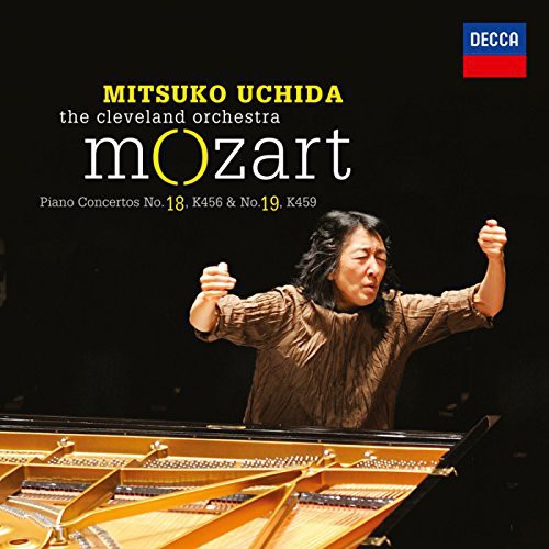 the album cover for Mozart / Uchida / The Cleveland Orchestra - Piano Concertos Nos 18 & 19
